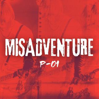 MISADVENTURE