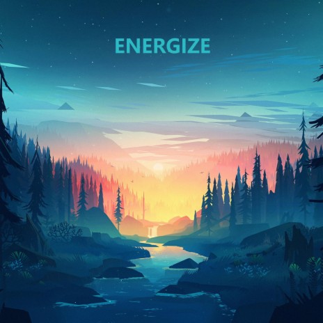 Energize