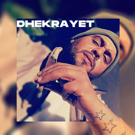 Dhekrayet | Boomplay Music