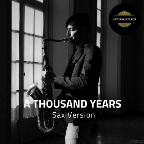 A Thousand Years (Sax Version) | Boomplay Music