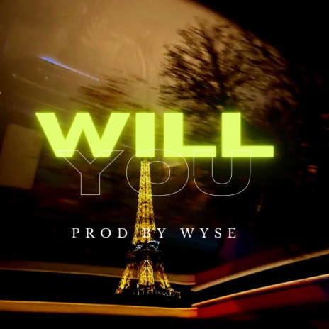 Will You | Boomplay Music