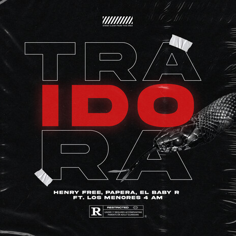 TRAIDORA ft. El Baby R, Papera & Los Menores 4 AM | Boomplay Music