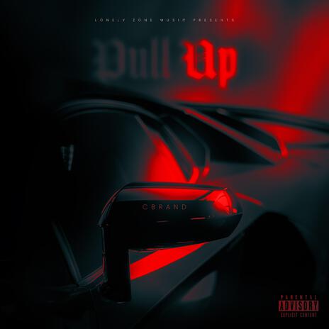 Pull Up | Boomplay Music