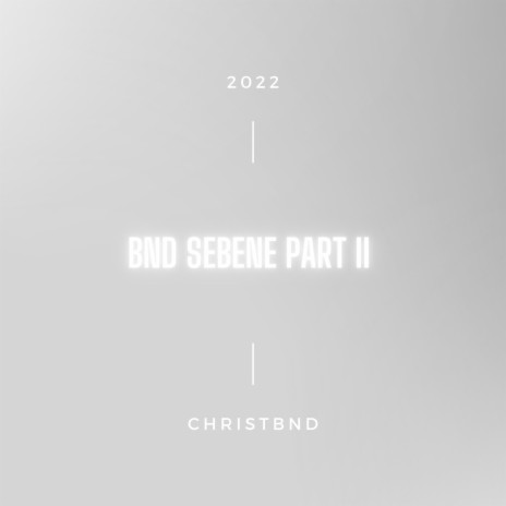 Bnd Sebene, Pt. 2 | Boomplay Music