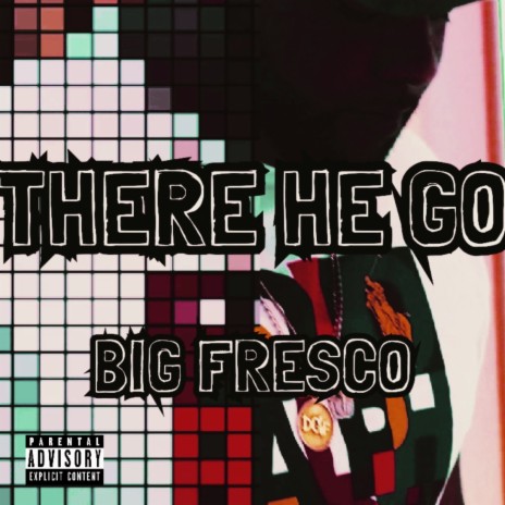 There He Go | Boomplay Music