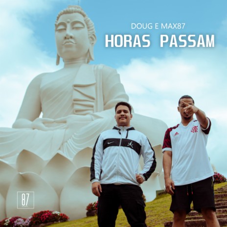 Horas Passam ft. Max87 | Boomplay Music