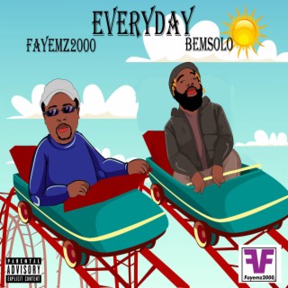 Everyday ft. Bemsolo lyrics | Boomplay Music