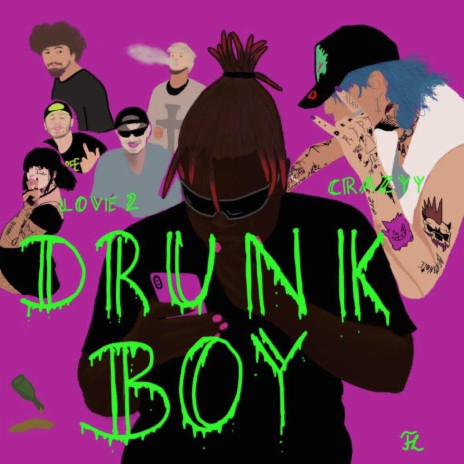 DrunkBoy | Boomplay Music