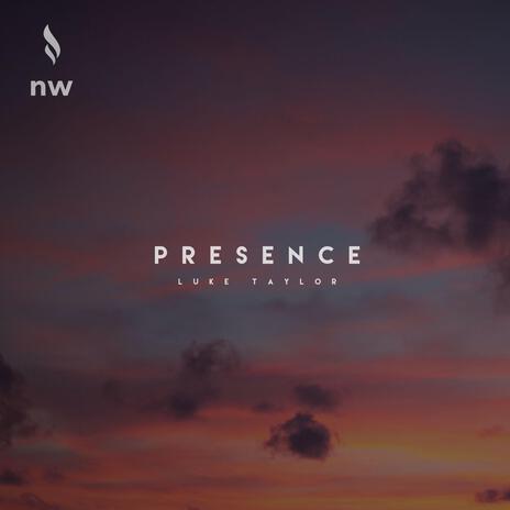 Presence | Boomplay Music