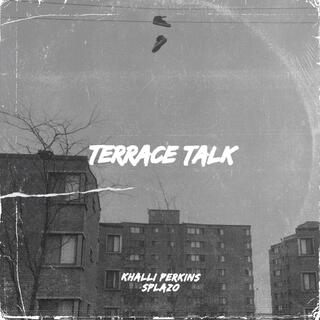 Terrace Talk