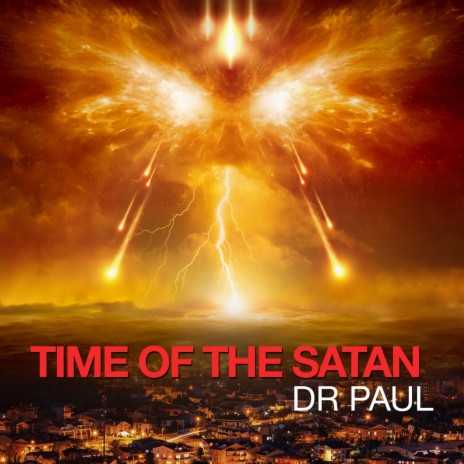 TIME OF THE SATAN | Boomplay Music