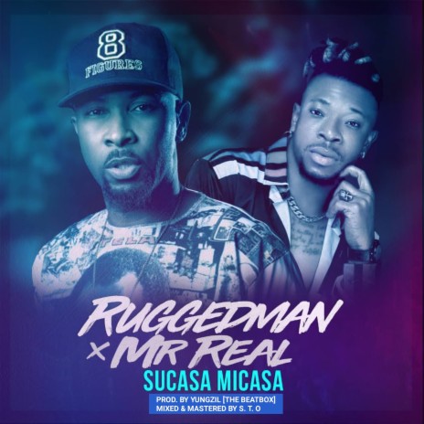 Sucasa Micasa ft. Mr Real