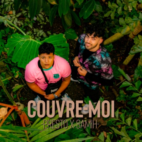 Couvre-Moi ft. Presto