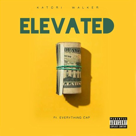 Elevated ft. EVERYTHING CAP