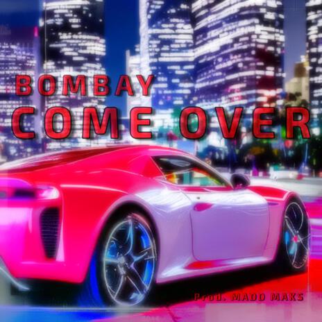 Come Over | Boomplay Music