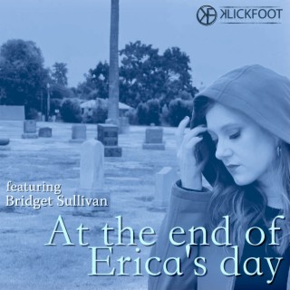 At the End of Erica's Day