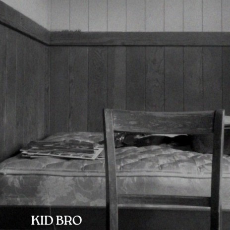 KID BRO | Boomplay Music