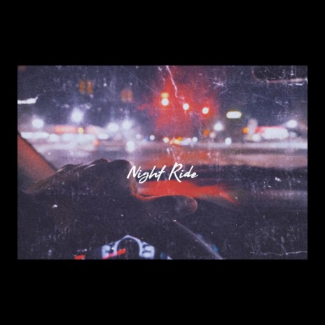 Night Ride ft. Nathanie | Boomplay Music