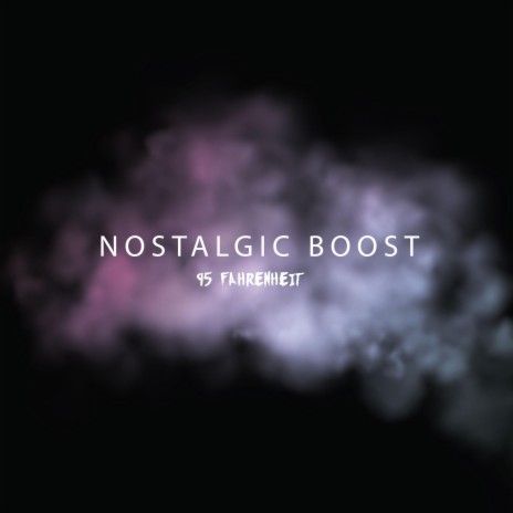 Nostalgic Boost | Boomplay Music