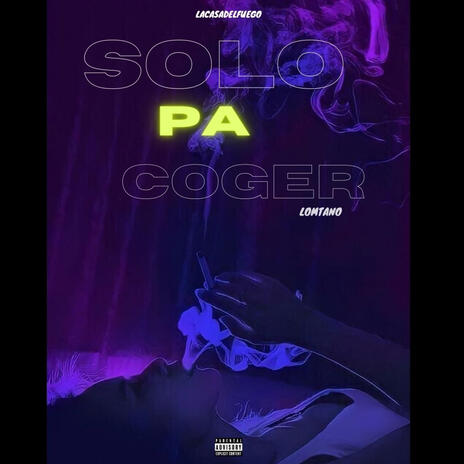 Solo pa coger | Boomplay Music