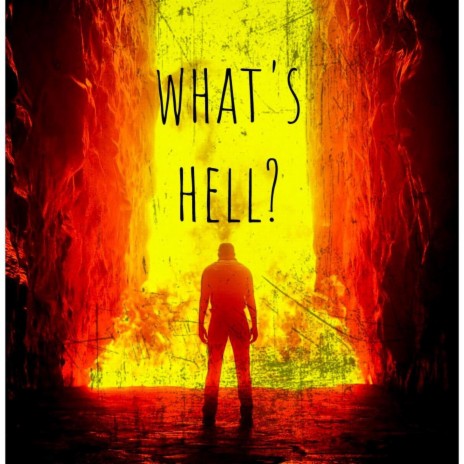 What's hell ? | Boomplay Music