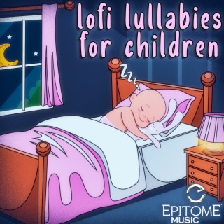 lofi lullabies for children