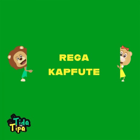 Rega Kapfute | Boomplay Music