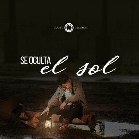 Se oculta el sol | Boomplay Music