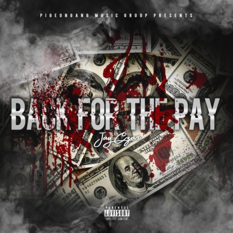 Back For The Pay | Boomplay Music