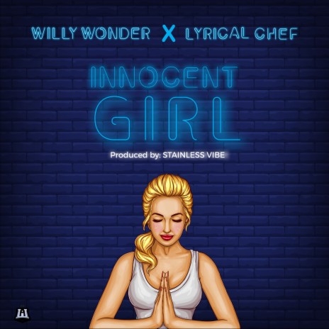Innocent Girl ft. Lyrical Chef