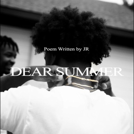 Dear Summer | Boomplay Music