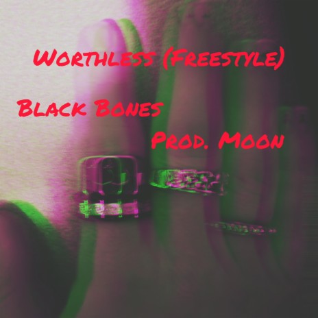 Worthless (Freestyle) | Boomplay Music
