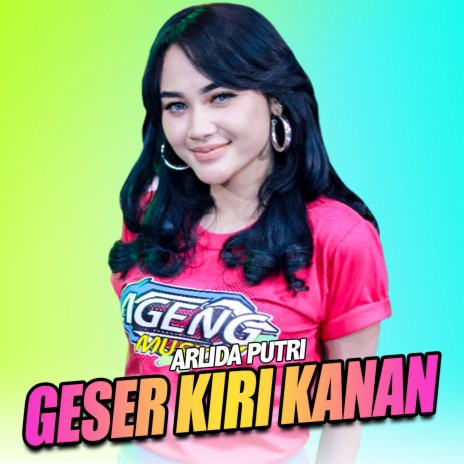 Geser Kiri Kanan ft. Ageng Music | Boomplay Music