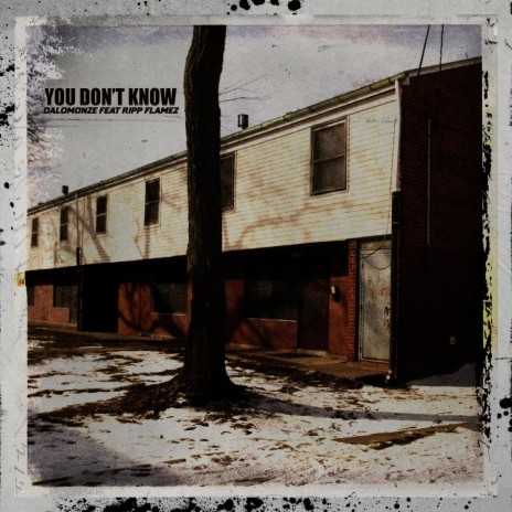 You Don't Know ft. Ripp Flamez | Boomplay Music