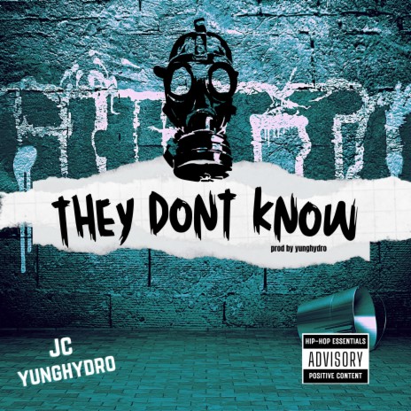 They Dont Know ft. Yunghydro | Boomplay Music