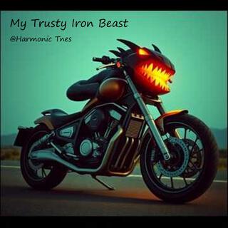 My Trusty Iron Beast