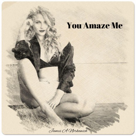 You Amaze Me | Boomplay Music