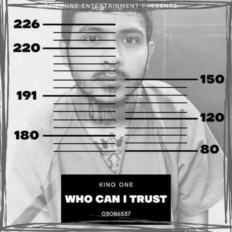 Who Can I Trust | Boomplay Music