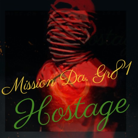 Hostage | Boomplay Music