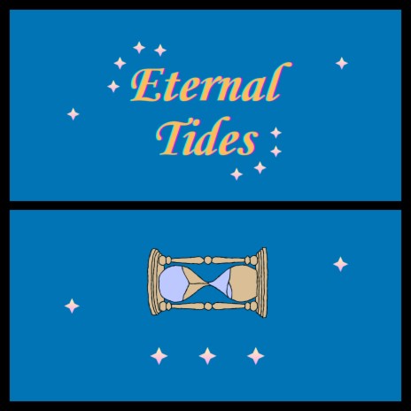 eternal tides | Boomplay Music