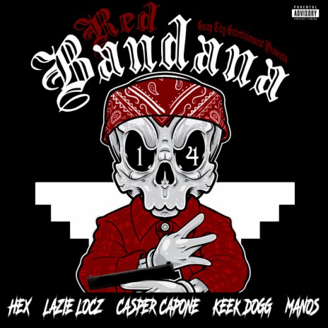 Red Bandana ft. Hex, Keek Dogg, Lazie Locz & Manos | Boomplay Music