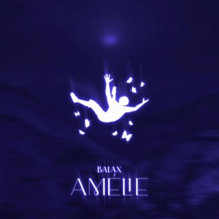 AMÉLIE lyrics | Boomplay Music