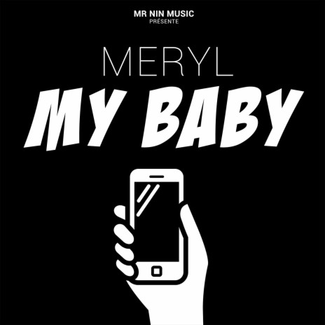 My Baby | Boomplay Music