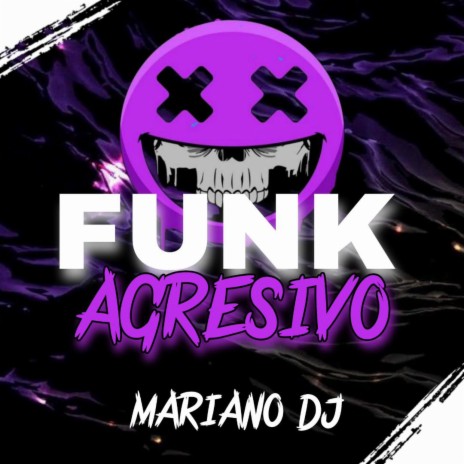 Funk Agresivo | Boomplay Music