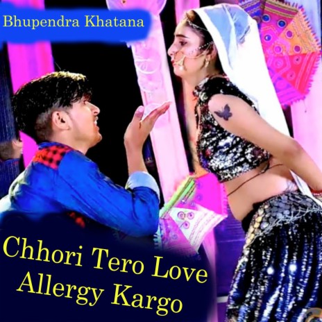 Chhori Tero Love Allergy Kargo