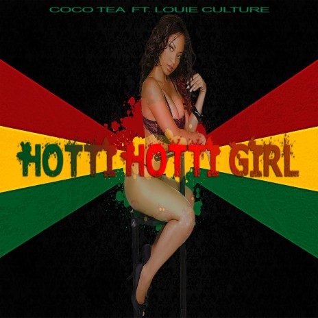Hottie Hottie Girl (feat. Louie Culture)