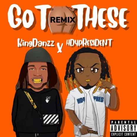 Got These (Remix) ft. Hd4president | Boomplay Music
