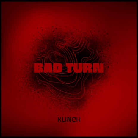 Bad Turn | Boomplay Music