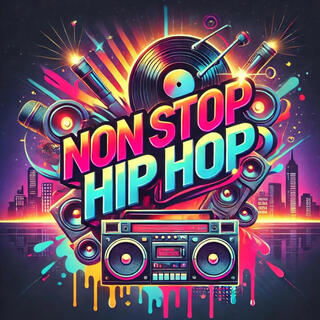 Non Stop Hip Hop