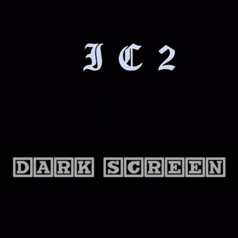 Dark Screen | Boomplay Music